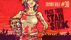 Zombie Rule 30: Pack Your Stain Stick